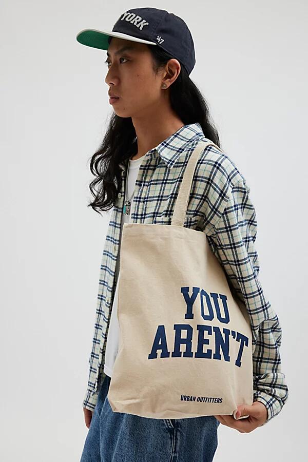 You Aren't Tote Bag in Neutral Cover